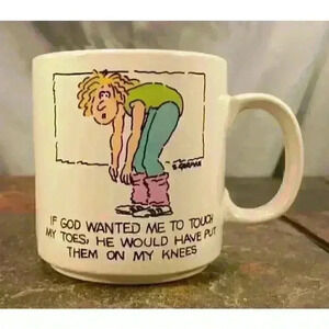 "If God Wanted Me To Touch My Toes..." Aerobics Fitness Humor Vintage Coffee Mug